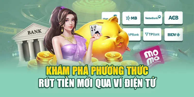 Rút Tiền 79King 4 Khám phá phương thức rút tiền mới qua ví điện tử