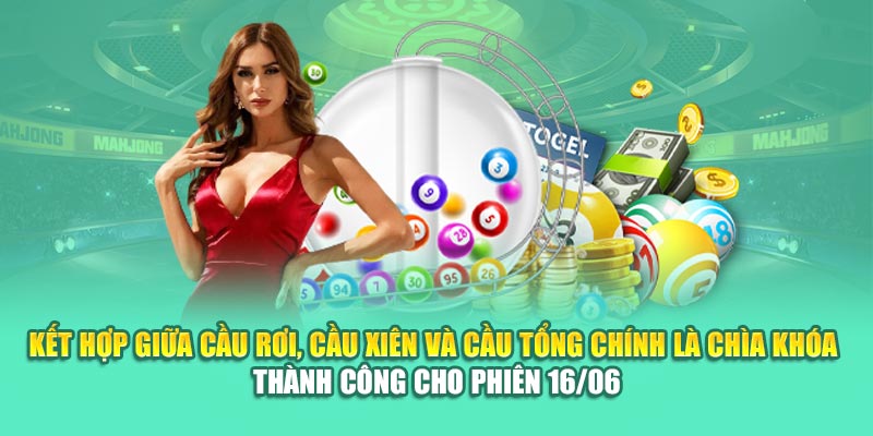 Soi Cầu Xổ Số Miền Bắc 16/06 Cùng Những Dự Đoán Từ 79King 3 Kết hợp giữa cầu rơi, cầu xiên và cầu tổng chính là chìa khóa thành công cho phiên 16/06